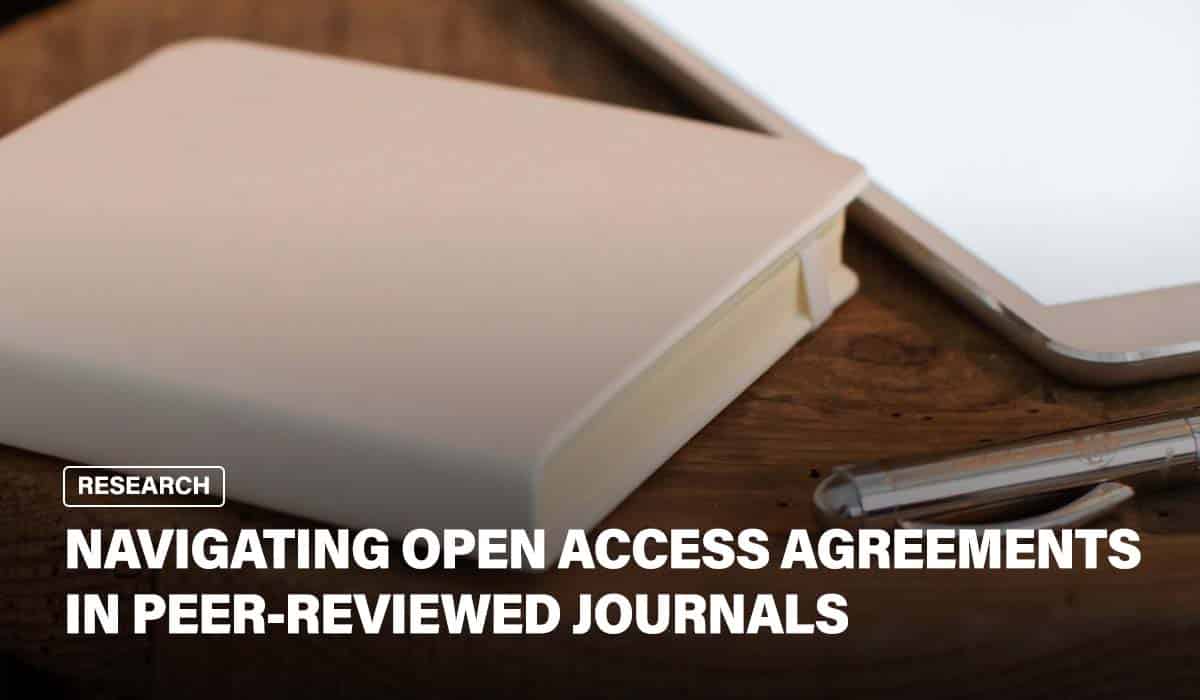 Navigating Open Access Agreements in Peer-Reviewed Journals 13